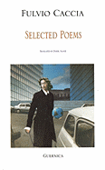 Fulvio Caccia: Selected Poems