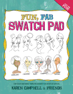 Fun Fab Swatch Pad: Fun color swatching templates designed for artists by artists!
