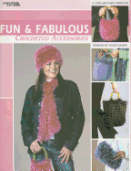 Fun & Fabulous Crocheted Accessories