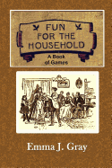 Fun for the Household: A Book of Games