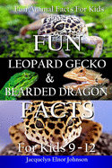 Fun Leopard Gecko and Bearded Dragon Facts for Kids 9-12