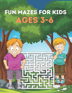 Fun Mazes for Kids Ages 3-6: Mazes Puzzles book for kids: Puzzles and Problem-Solving. father gift for kids in birthday. Christmas gift for mother in Children