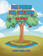 Fun Poems for Children: Volume I