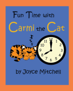 Fun Time with Carmi the Cat - Mitchell, Joyce, RN