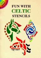 Fun with Celtic Stencils