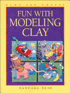 Fun with Modeling Clay