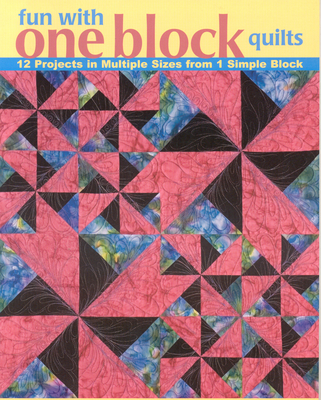 Fun with One Block Quilts - Print on Demand Edition - Malkowski, Cheryl