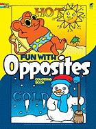 Fun with Opposites-Coloring Book