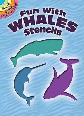 Fun with Whales Stencils - Kennedy, Paul E