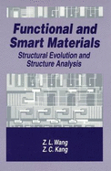 Functional and Smart Materials: Structural Evolution and Structure Analysis