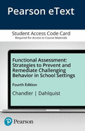 Functional Assessment: Strategies to Prevent and Remediate Challenging Behavior in School Settings, Pearson Etext -- Access Card