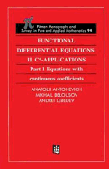 Functional Differential Equations: II. C*-Applications Part 1: Equations with Continuous Coefficients