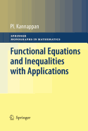 Functional Equations and Inequalities with Applications