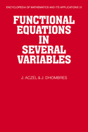 Functional Equations in Several Variables