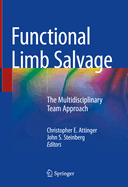 Functional Limb Salvage: The Multidisciplinary Team Approach