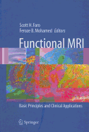 Functional MRI: Basic Principles and Clinical Applications