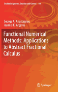 Functional Numerical Methods: Applications to Abstract Fractional Calculus