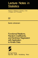 Functional Relations, Random Coefficients, and Nonlinear Regression with Application to Kinetic Data