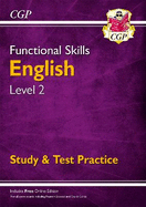 Functional Skills English Level 2 - Study & Test Practice