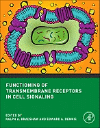 Functioning of Transmembrane Receptors in Cell Signaling