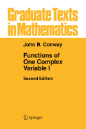 Functions of One Complex Variable I - Conway, John B.