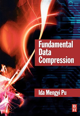 Fundamental Data Compression - Pu, Ida Mengyi