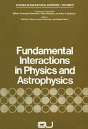 Fundamental Interactions in Physics and Astrophysics - Kursunoglu, Behram (Editor), and Iverson, Geoffrey J