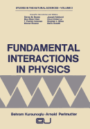 Fundamental Interactions in Physics