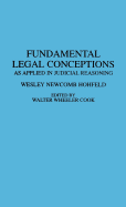 Fundamental Legal Conceptions: As Applied in Judicial Reasoning