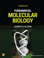 Fundamental Molecular Biology, Third Edition