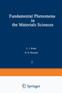 Fundamental Phenomena in the Materials Sciences: Volume 2: Surface Phenomena