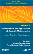 Fundamentals and Applications of Acoustic Metamaterials: From Seismic to Radio Frequency