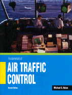 Fundamentals of Air Traffic Control - Nolan, Michael