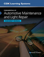 Fundamentals of Automotive Maintenance and Light Repair Tasksheet Manual, Second Edition