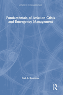 Fundamentals of Aviation Crisis and Emergency Management