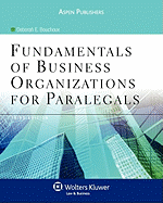 Fundamentals of Business Organizations for Paralegals, Third Edition