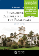 Fundamentals of California Litigation for Paralegals: [Connected Ebook]