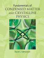 Fundamentals of Condensed Matter and Crystalline Physics: An Introduction for Students of Physics and Materials Science