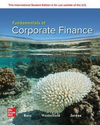 Fundamentals of Corporate Finance: 2024 Release ISE - Ross, Stephen, and Westerfield, Randolph, and Jordan, Bradford