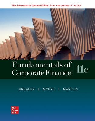 Fundamentals of Corporate Finance ISE - Brealey, Richard, and Myers, Stewart, and Marcus, Alan