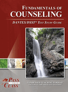 Fundamentals of Counseling DANTES / DSST Test Study Guide