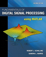 Fundamentals of Digital Signal Processing Using MATLAB