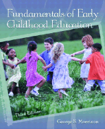 Fundamentals of Early Childhood Education - Morrison, George S
