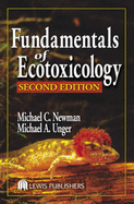 Fundamentals of Ecotoxicology, Second Edition