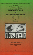 Fundamentals of Egyptian Grammar - Depuydt, Leo