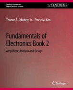 Fundamentals of Electronics: Book 2 AmplifiersAnalysis and Design