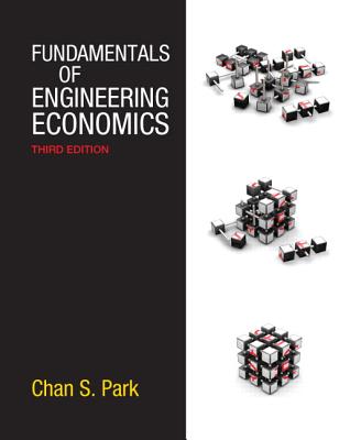 Fundamentals of Engineering Economics - Park, Chan