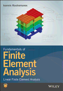 Fundamentals of Finite Element Analysis: Linear Finite Element Analysis