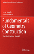 Fundamentals of Geometry Construction: The Math Behind the CAD