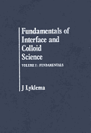 Fundamentals of Interface and Colloid Science: Fundamentals